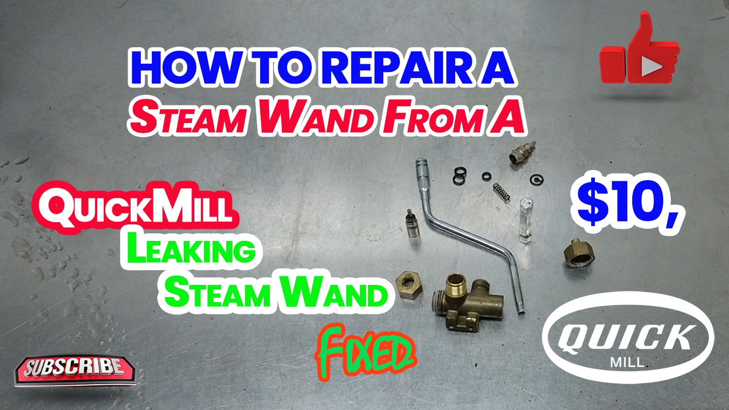 How To Rrepair A Steam Wand From A QuickMill